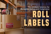 The Ultimate Solution for Workplace Safety: Roll Labels