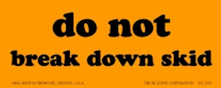 Do Not Break Down Skid Matte Paper Labels Fluorescent Orange Label Size: 2" x 5"  QTY: 1000 