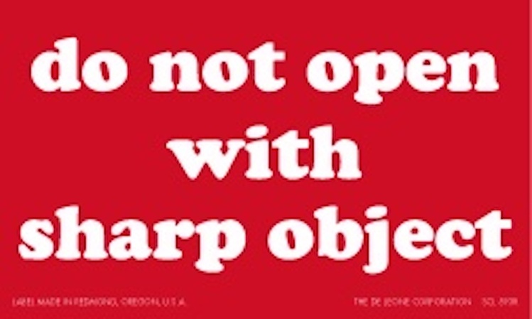 Do Not Open With Sharp Object  Paper Labels Red & White Label Size: 3" x 5"  QTY: 1000 