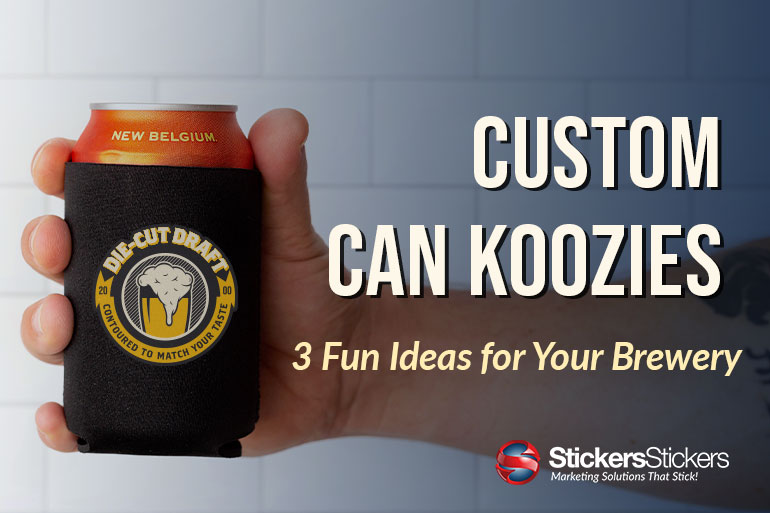 Custom Can Koozies: 3 Fun Ideas for Your Brewery