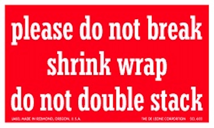 Do Not Break Shrink Wrap Paper Labels  Red & White Label Size: 3" x 5"  QTY: 1000 