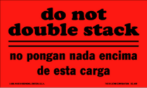 Do Not Double Stack No Pongan Nada Encima de Esta Carga Labels 3" x 5"