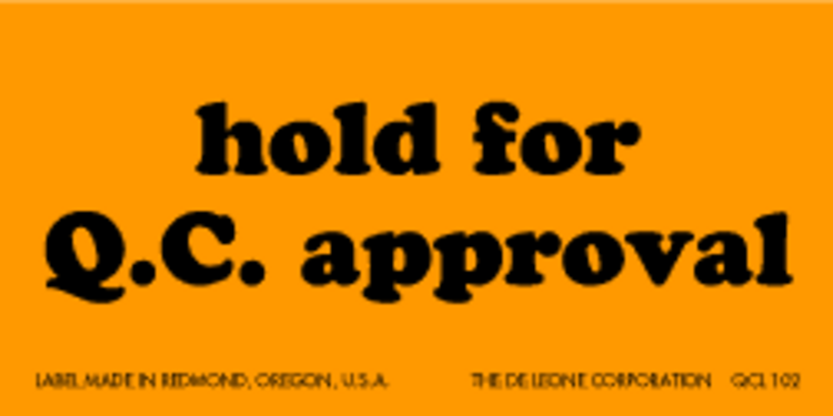 Hold for QC Approval Matte Paper Labels Fluorescent Orange Label Size: 1.25" x 2.5"  QTY: 1000 