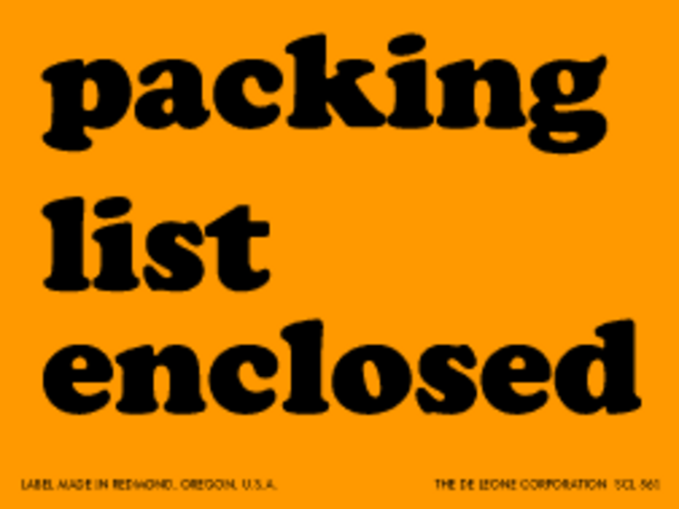 Packing List Enclosed Matte Paper Labels Fluorescent Orange Label Size: 3" x 4"  QTY: 1000 